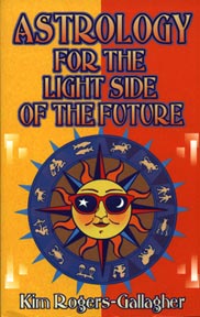 Astrology For The Light Side Of The Future
